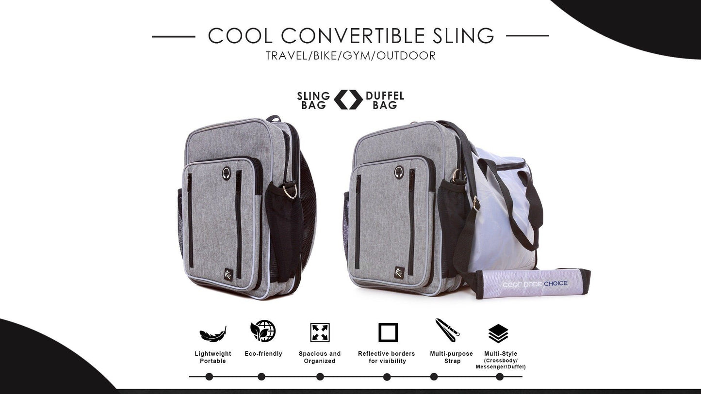 Cool Convertible Sling Bag (All Sales are final.)